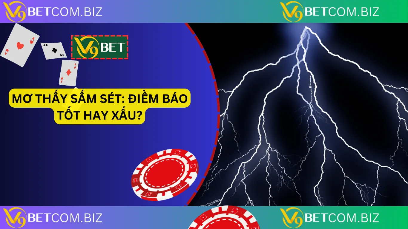 Mơ thấy sấm sét: điềm báo tốt hay xấu?